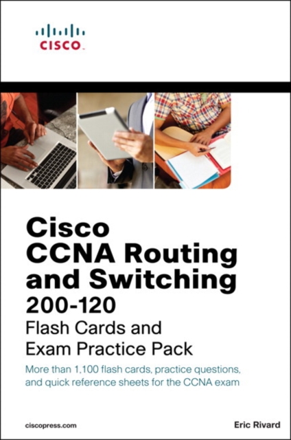CCNA Routing and Switching 200-120 Flash Cards and Exam Practice Pack, Mixed media product Book