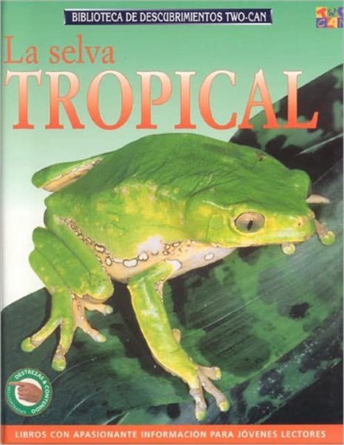 La Selva Tropical, Hardback Book