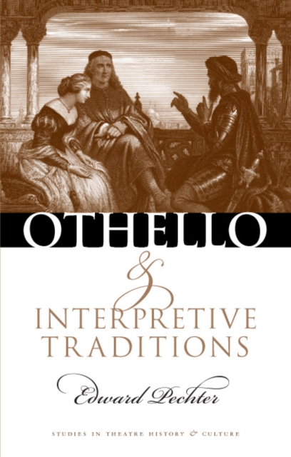 Othello and Interpretive Traditions, PDF eBook