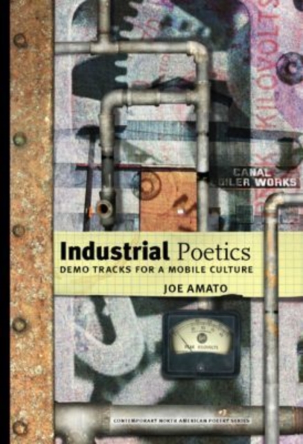 Industrial Poetics : Demo Tracks for a Mobile Culture, Hardback Book