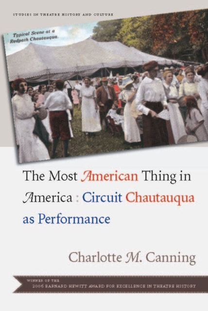 The Most American Thing in America : Circuit Chautauqua as Performance, PDF eBook