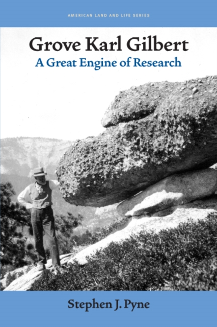 Grove Karl Gilbert : A Great Engine of Research, PDF eBook