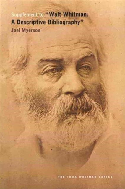 Supplement to ""Walt Whitman: A Descriptive Bibliography, Paperback / softback Book