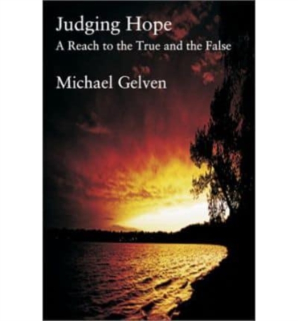 Judging Hope – Reach To True & False, Hardback Book