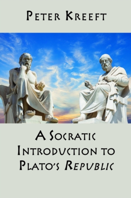 A Socratic Introduction to Plato`s Republic, Hardback Book