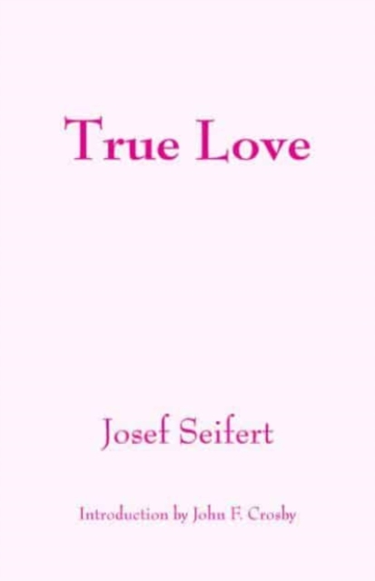 True Love, Paperback / softback Book