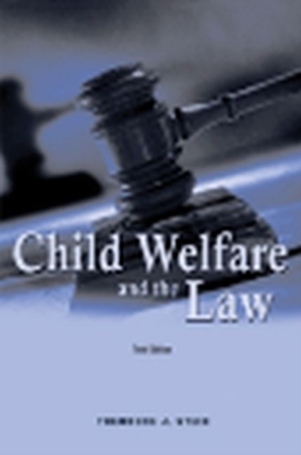Child Welfare and the Law, Paperback / softback Book