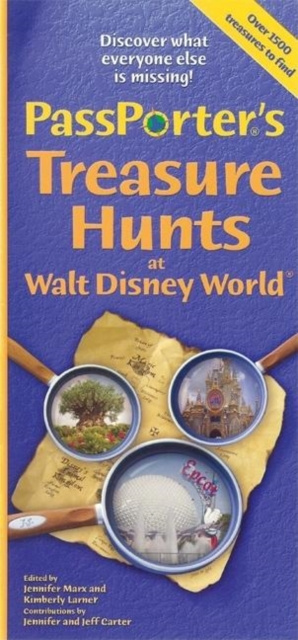 PassPorter's Treasure Hunts at Walt Disney World, Paperback / softback Book