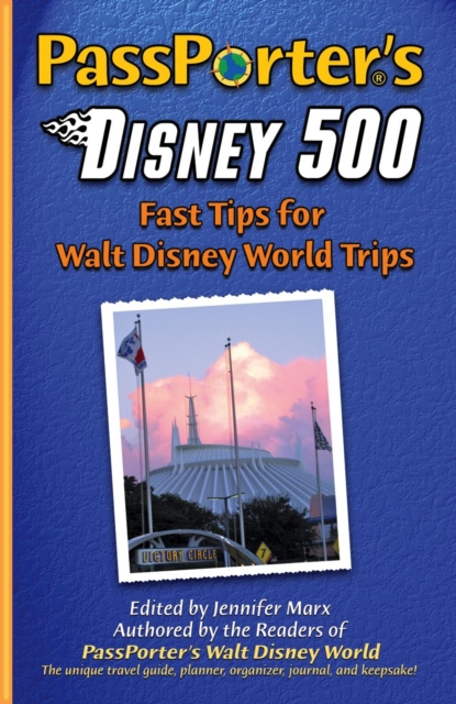 PassPorter's Disney 500 : Fast Tips for Walt Disney World Trips, EPUB eBook