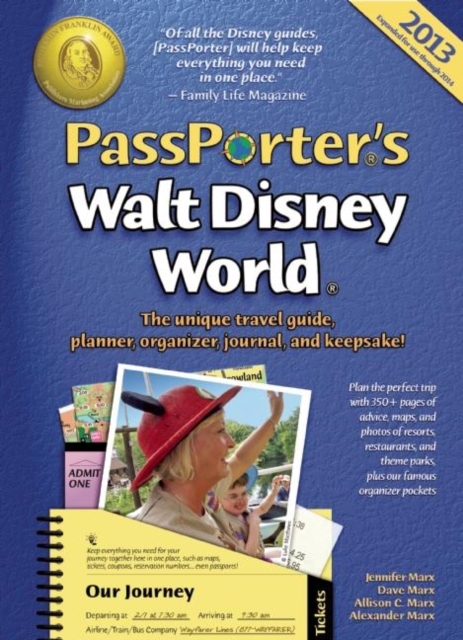 PassPorter's Walt Disney World : The Unique Travel Guide, Planner, Organizer, Journal, and Keepsake!, Spiral bound Book