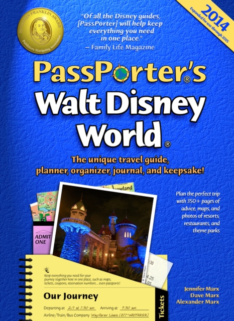 PassPorter's Walt Disney World 2014 : The Unique Travel Guide, Planner, Organizer, Journal, and Keepsake!, EPUB eBook