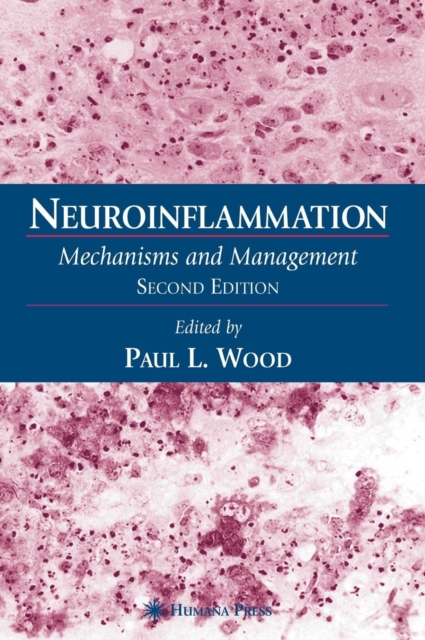 Neuroinflammation : Mechanisms and Management, Hardback Book