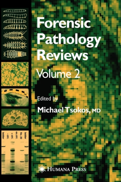 Forensic Pathology Reviews Vol    2, Hardback Book