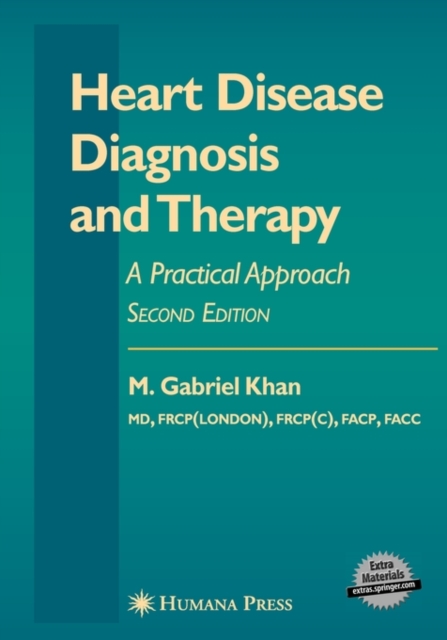 Heart Disease Diagnosis and Therapy : A Practical Approach, Multiple-component retail product Book