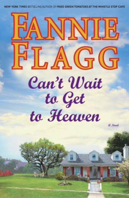 Can't Wait to Get to Heaven, EPUB eBook