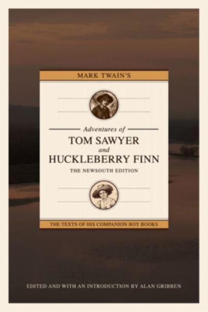 Mark Twain's Adventures of Tom Sawyer and Huckleberry Finn: The NewSouth Edition, Paperback / softback Book