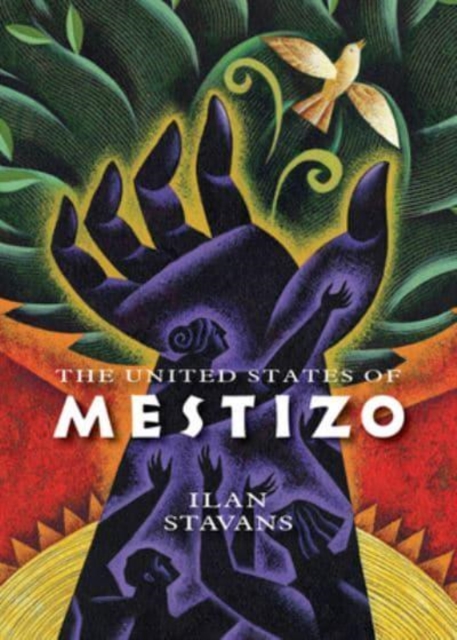 The United States of Mestizo, Hardback Book