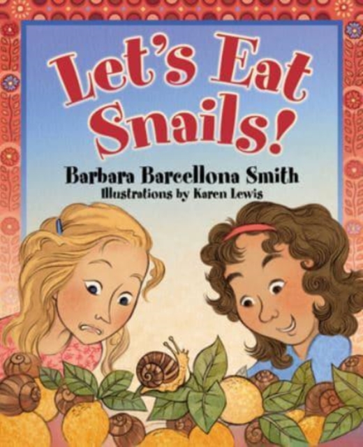 Let's Eat Snails!, Hardback Book