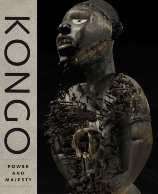 Kongo : Power and Majesty, Hardback Book