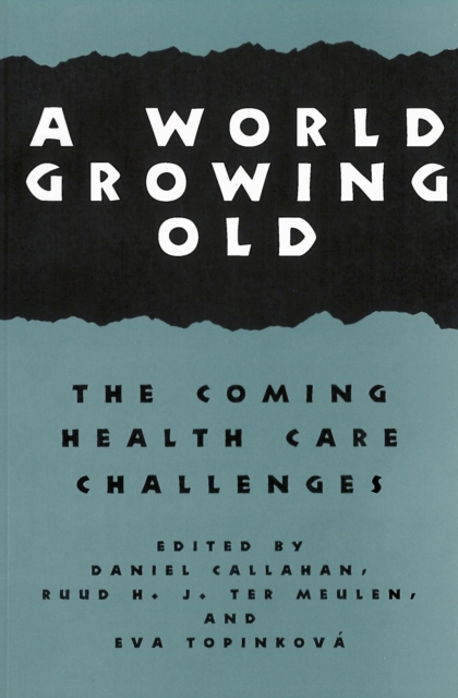 A World Growing Old : The Coming Health Care Challenges, PDF eBook
