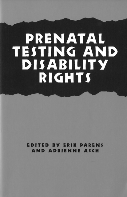 Prenatal Testing and Disability Rights, PDF eBook