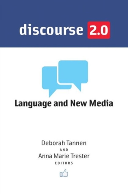 Discourse 2.0 : Language and New Media, Paperback / softback Book