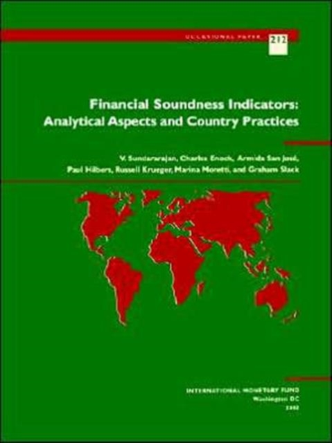 Financial Soundness Indicators : Analytical Aspects and Country Practices, Paperback / softback Book