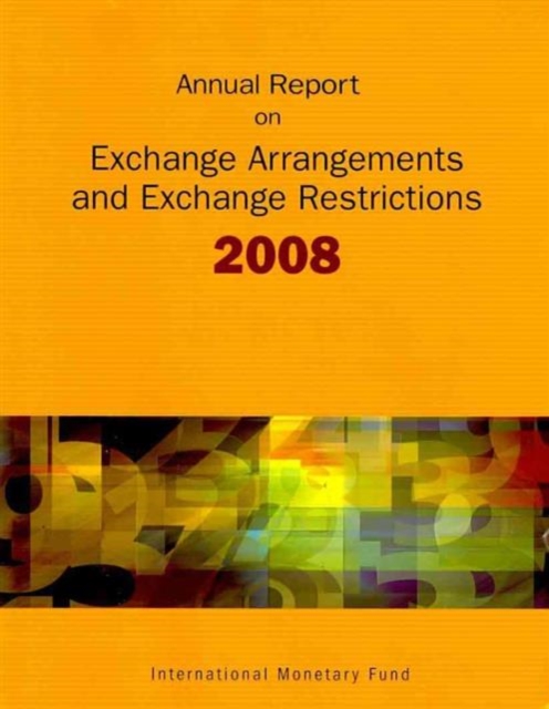 Annual Report on Exchange Arrangements and Exchange Restrictions, Paperback / softback Book