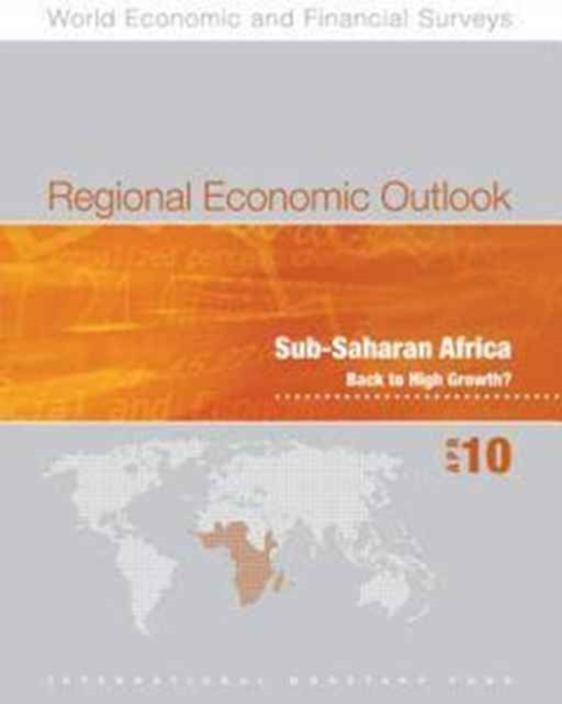 Regional Economic Outlook : Sub-Saharan Africa, April 2010, Paperback / softback Book