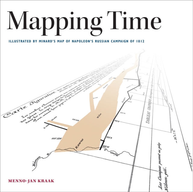 Mapping Time : Illustrated by Minard's Map of Napoleon's Russian Campaign of 1812, EPUB eBook