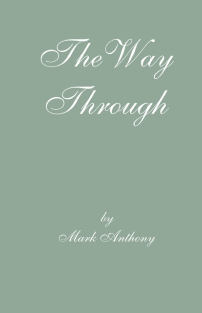 The Way Through, Paperback / softback Book