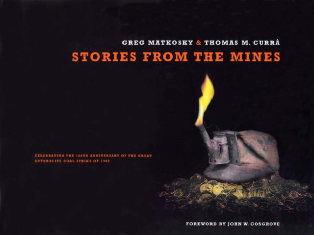 Stories from the Mines, Hardback Book