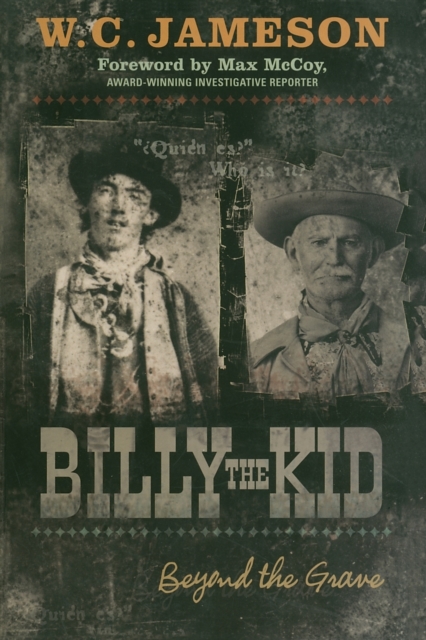 Billy the Kid : Beyond the Grave, Paperback / softback Book