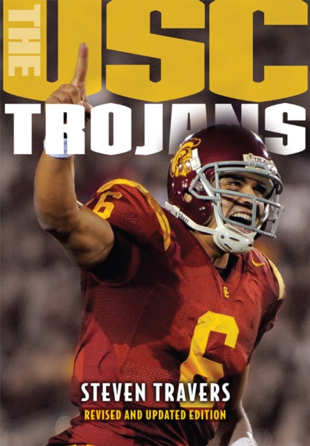 USC Trojans : College Football's All-Time Greatest Dynasty, EPUB eBook