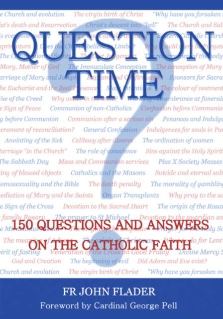 Question Time : 150 Questions and Answers on the Catholic Faith, PDF eBook