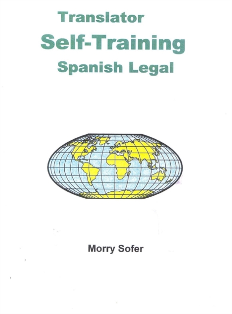 Translator Self-Training--Spanish Legal, EPUB eBook