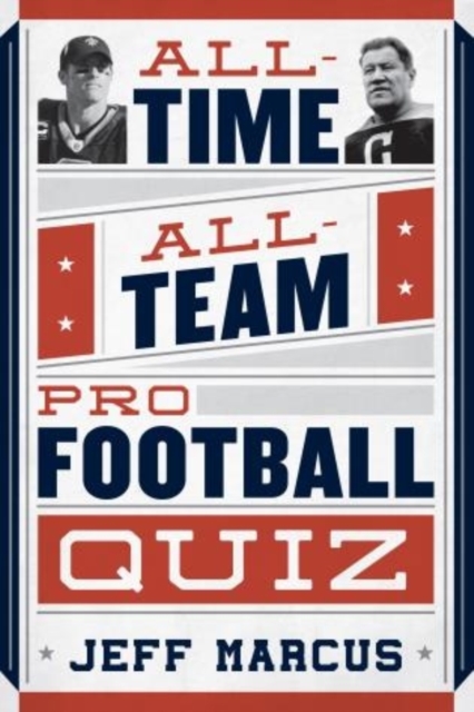All-time, All-team Pro Football Quiz, Paperback / softback Book