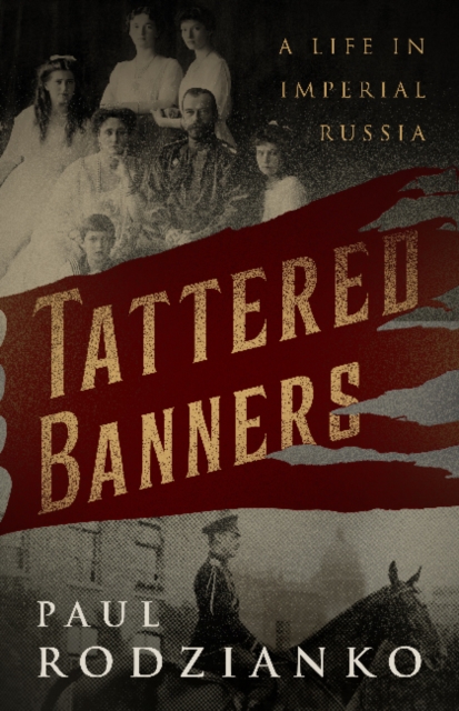Tattered Banners : An Autobiography, Paperback / softback Book