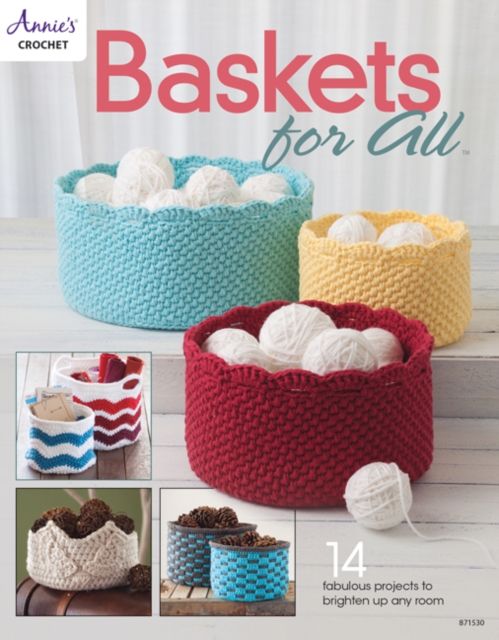 Baskets for All : 14 Fabulous Projects to Brighten Up Any Room, Paperback / softback Book
