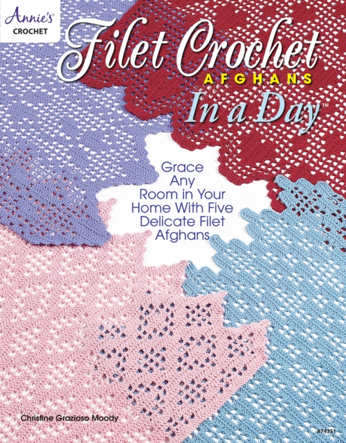 Filet Crochet Afghans in a Day, EPUB eBook