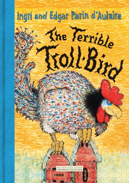 The Terrible Troll-Bird, Paperback / softback Book