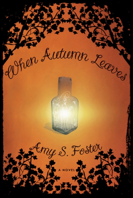 When Autumn Leaves : A Novel, EPUB eBook