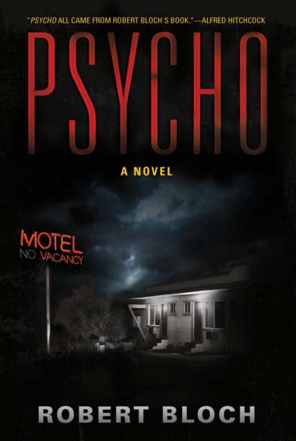 Psycho : A Novel, EPUB eBook