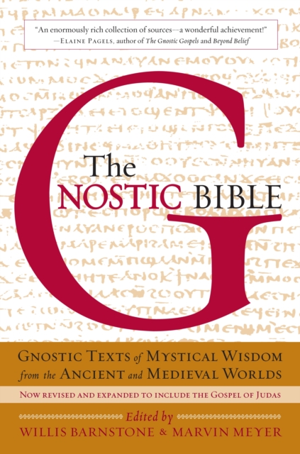 The Gnostic Bible : Revised and Expanded Edition, Paperback / softback Book