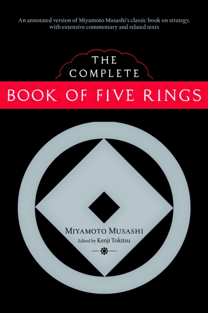 The Complete Book of Five Rings, Paperback / softback Book