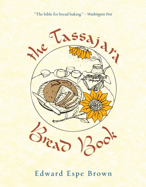 The Tassajara Bread Book, Paperback / softback Book