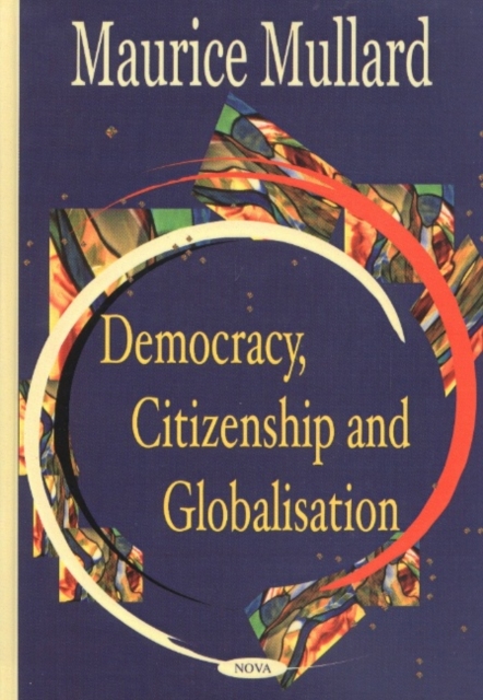 Democracy Citizenship & Globalisation, Hardback Book