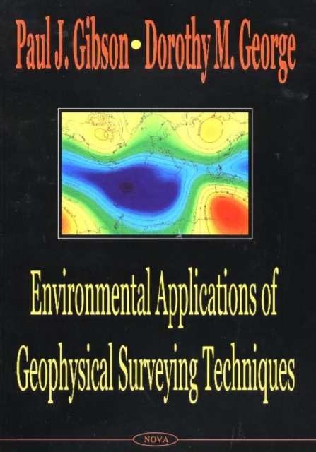 Environmental Applications of Geophysical Surveying Techniques, Hardback Book