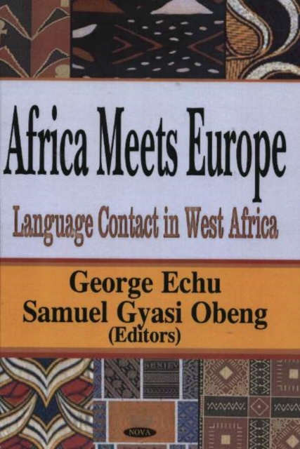 Africa Meets Europe : Language Contact in West Africa, Hardback Book