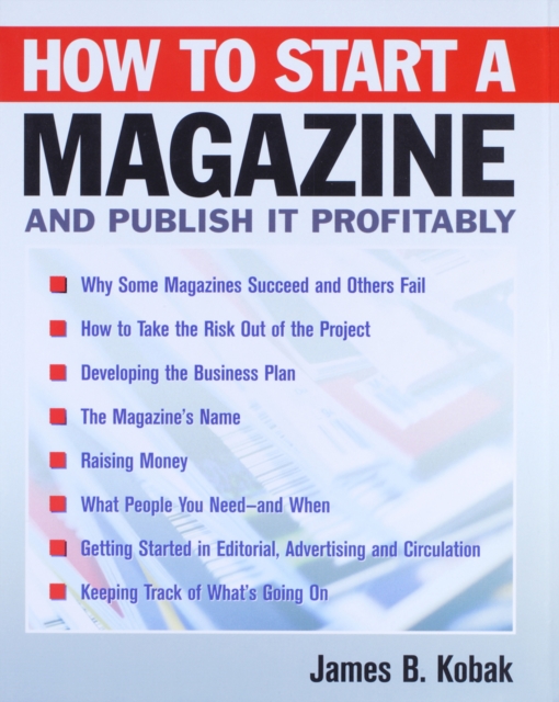 How to Start a Magazine : And Publish It Profitably, EPUB eBook